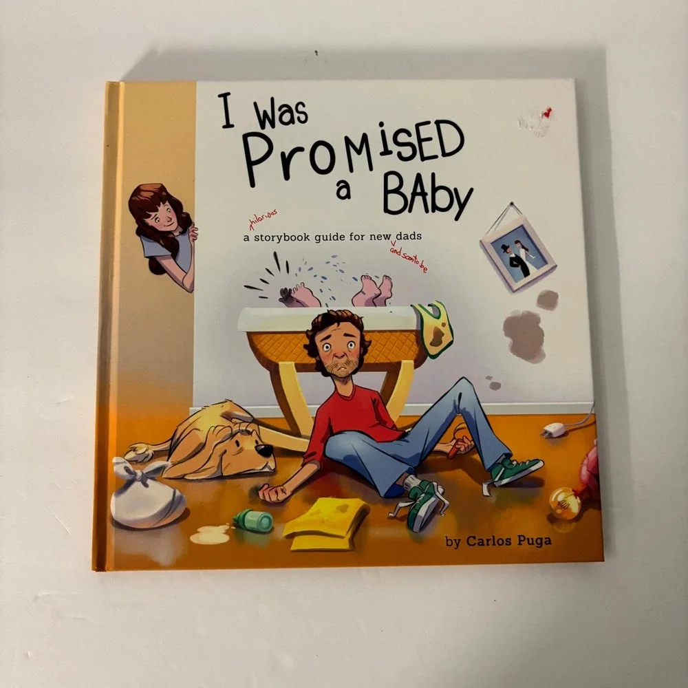 I Was Promised a Baby Carlos Puga 1st Edition Hardcover 2019 Dad Gift Book